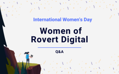 IWD2023 – Q&A with the Women of Rovert Digital